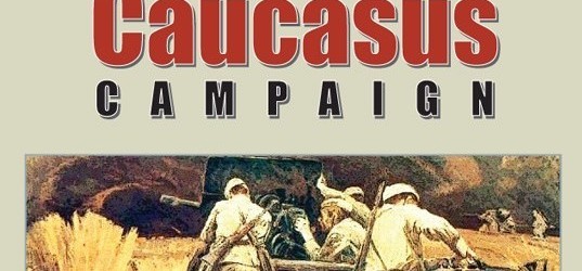 GMT’s “The Caucasus Campaign” – A Boardgaming Way Review