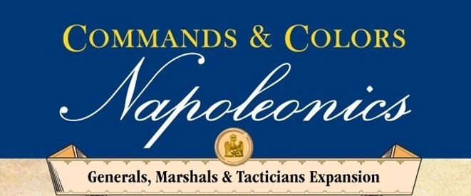 Command and Colors Napoleonics - Generals, Marshall and Tacticians
