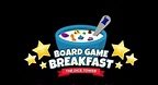 Board Game Breakfast Video